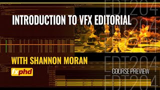 EDT204: Introduction to VFX Editorial