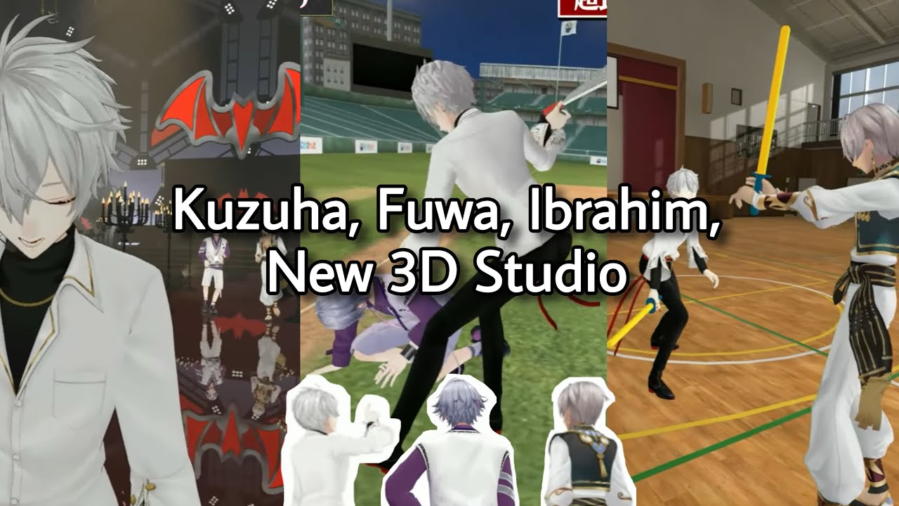 kuzuha, fuwa, ibrahim, new 3d studio highlights | Nijisanji eng subs