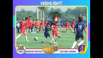 🎥 HIGHLIGHT - VÒNG 3 : U11 BÓNG ĐÁ TRẺ HVL 4️⃣-1️⃣ U11 T&T BẮC GIANG