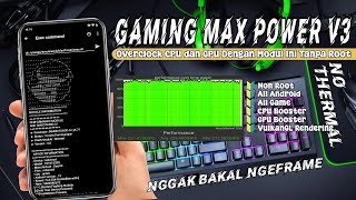 SUPER MAX PERFORMING POWE V3🔥OVERCLOCK CPU ANDROID TANPA ROOT UNTUK NGERUBAH JADI HP GAMING