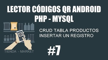 CRUD Tabla Productos Insertar -  QR ANDROID - PHP Y MYSQL