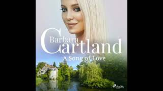 Song of Love Audiobook by Barbara Cartland - YouTube