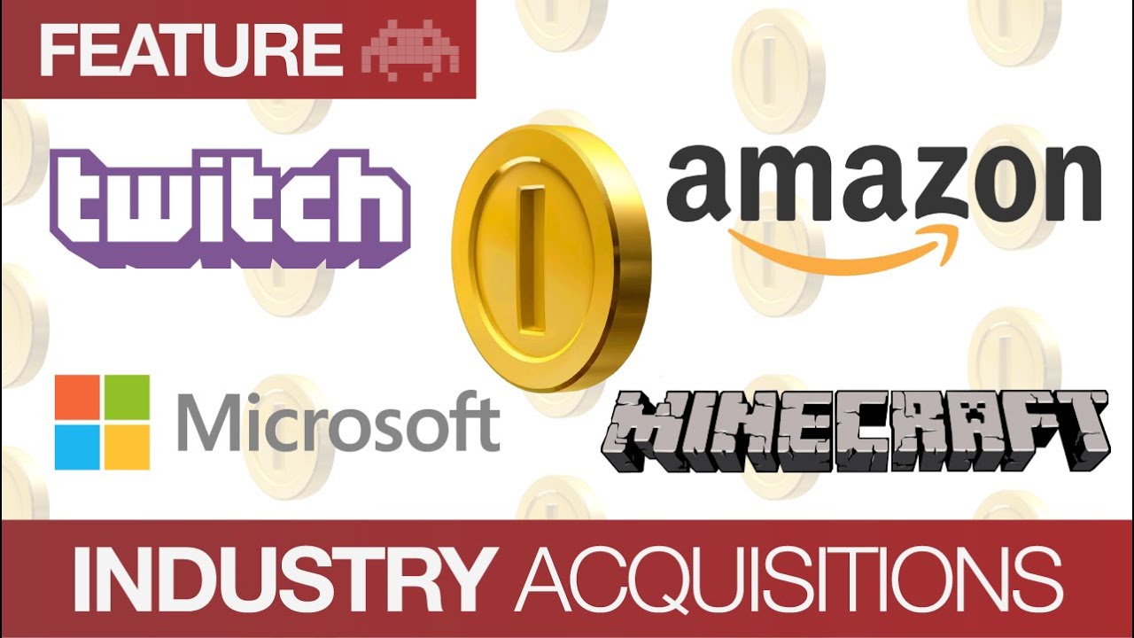 Amazon Buys Twitch | Microsoft Buys Minecraft | Mojang Buy Out
