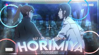 Horimiya - Just Like You Editamv 4K