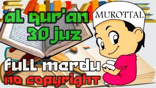 Murottal Al Qur'an 30 Juz Full Merdu | No CopyRight Part1