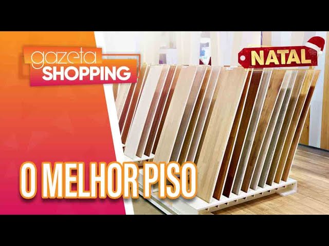 O melhor piso I Mediatto Design I Gazeta Shopping I #ofertasdenatal