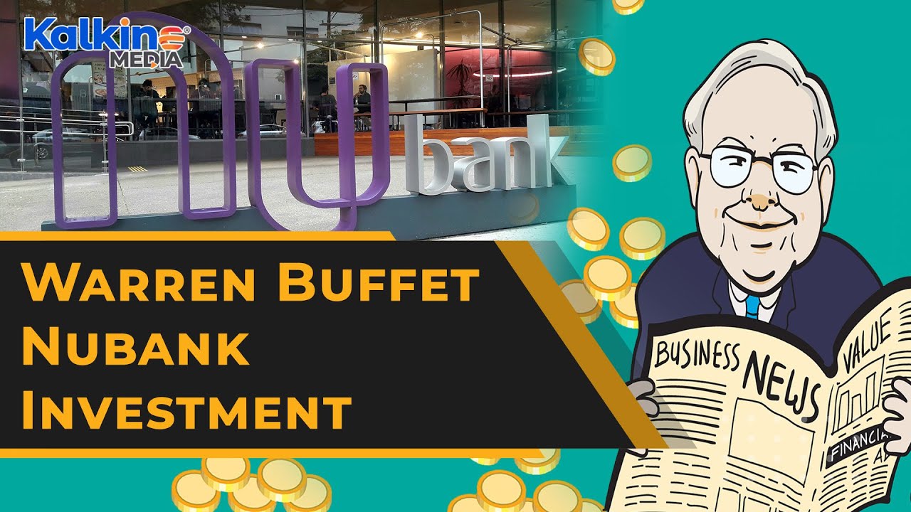 Nubank: Warren Buffett’s Berkshire Hathaway Parks $1B in Crypto Backer