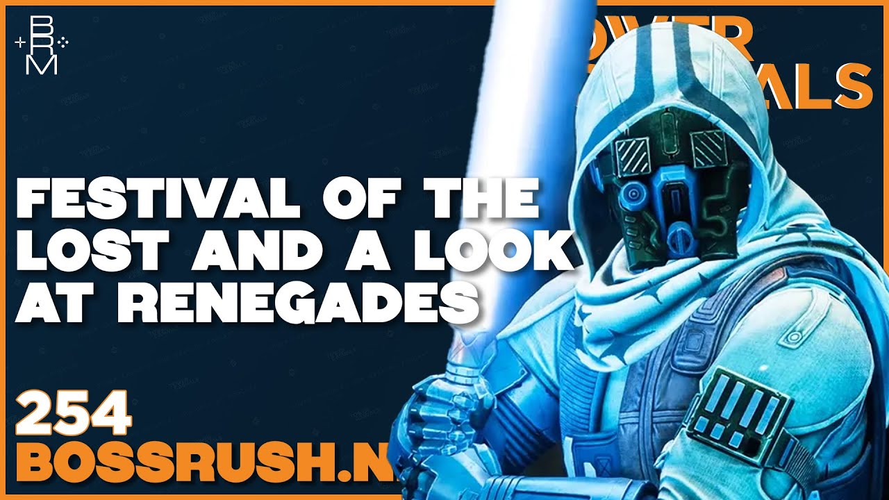 Festival of the Lost & Destiny 2: Renegades - Tower Casuals: The Destiny Podcast Episode 254