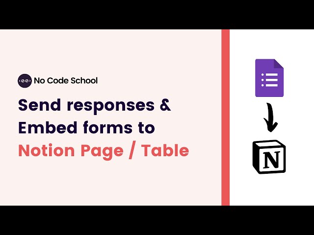 How to Connect Google Forms to Notion Table | Embed Google Forms inside Notion | No code free add-on