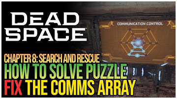 Fix The Comms Array Puzzle Dead Space Remake 2023