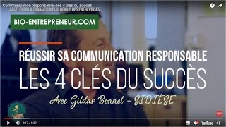 Communication responsable - les 4 clés du succès