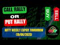 CALL RALLY OR PUT RALLY ON NIFTY WEEKLY EXPIRY TOMORROW(19/06/2025)