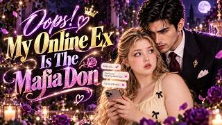 Oops! My Online Ex Is The Mafia Don#drama#shortmax