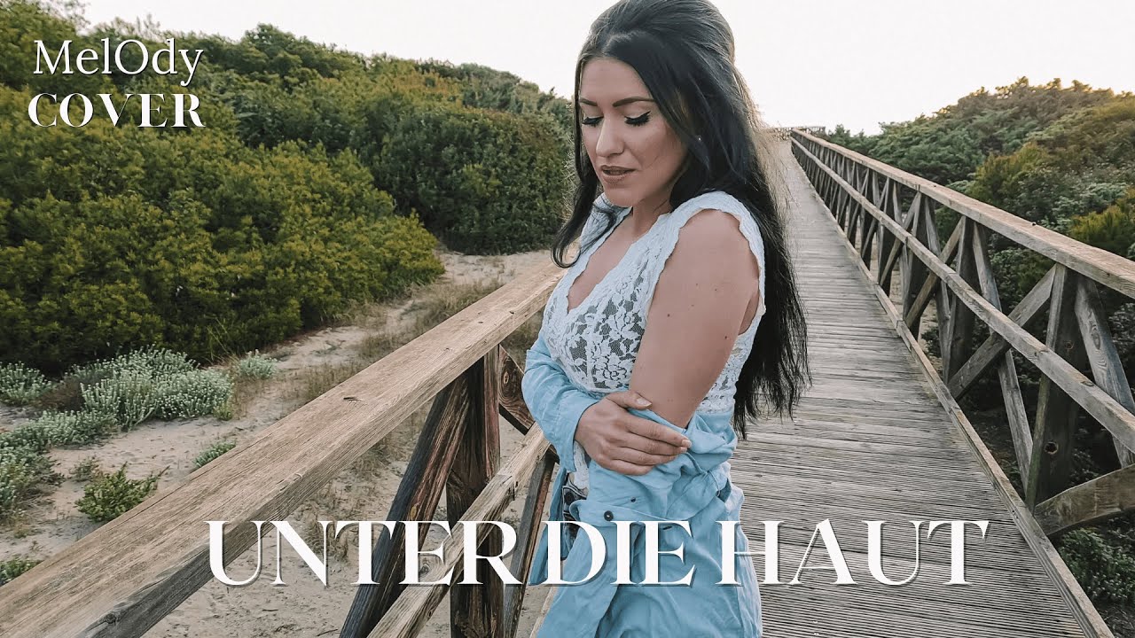 Tim Bendzko Cassandra Steen Unter Die Haut Text Unter die Haut - Tim Bendzko feat. Cassandra Steen (Cover von MelOdy