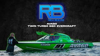 RealBuilds - Avago Twin Turbo BBC Evercraft