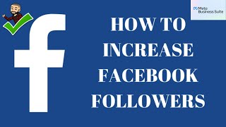 How To Get Facebook Page Followers For Free Meta Business Suite Guide