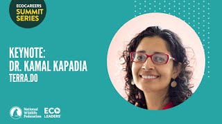 EcoCareers 2023 Keynote Address by Dr. Kamal Kapadia