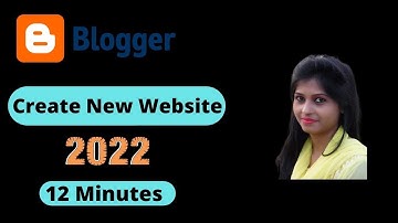 How To Create Free Website On Blogger 2022 | Bangla Tutorial