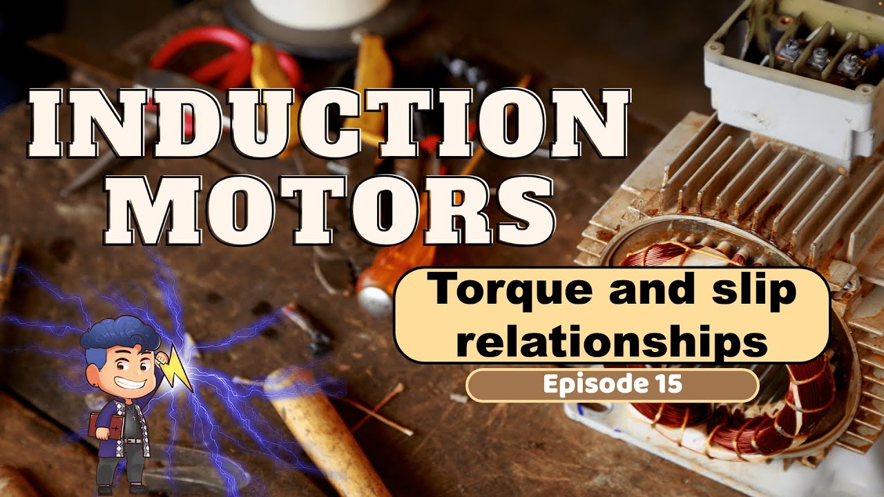 AC Machines E15 - Induction Motors Torque and Slip Relationship (tagalog)