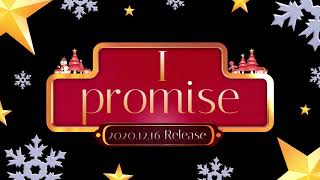 King & Prince 6thシングル「I promise」2020.12.16 Release！