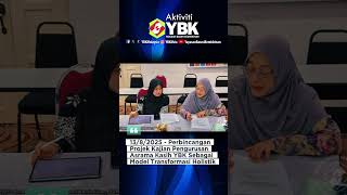 Perbincangan Projek Kajian Pengurusan Asrama Kasih Ybk Sebagai Model Transformasi Holistik