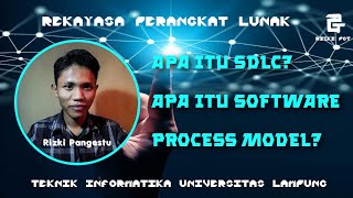 SDLC & Software Process Model | Rekayasa Perangkat Lunak | Universitas Lampung