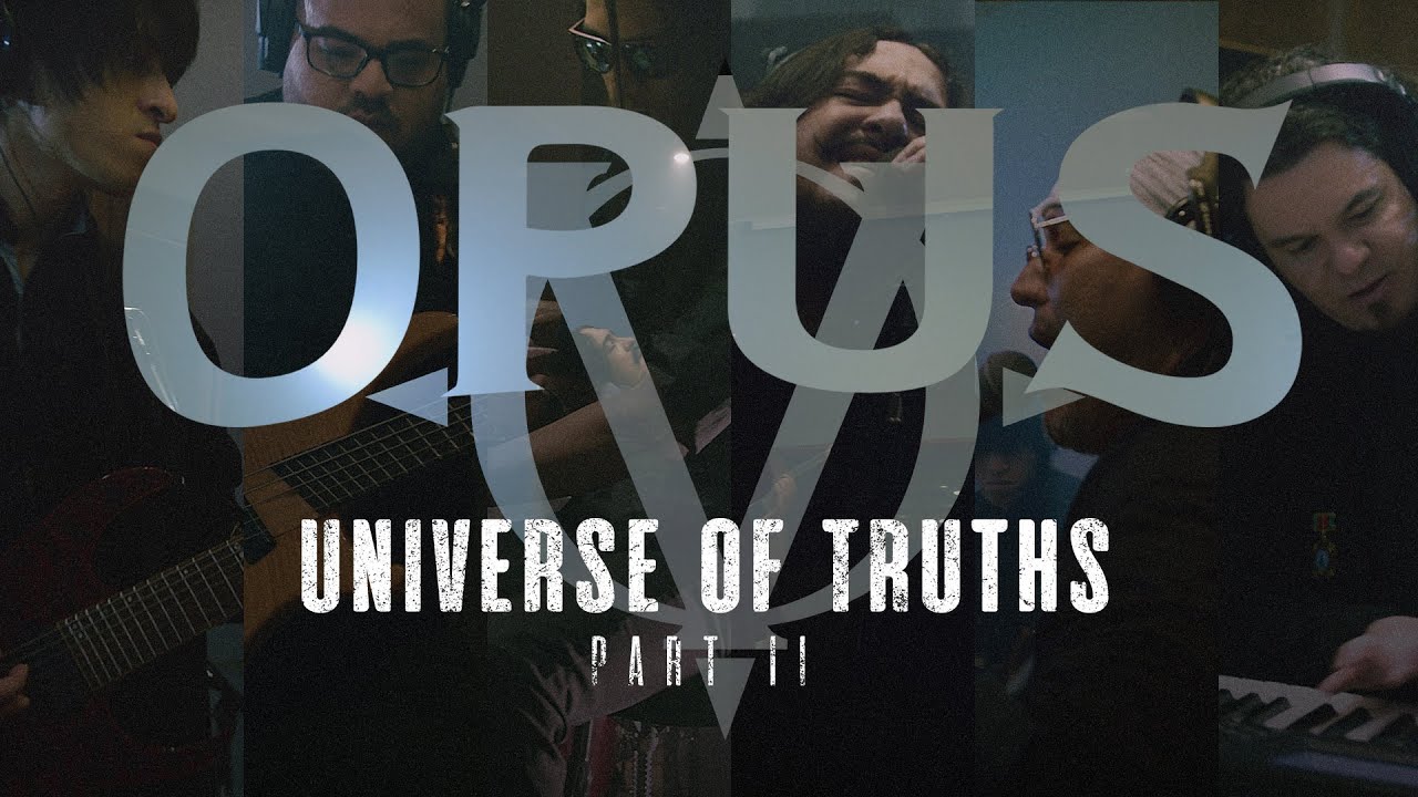 Opus V - Universe of Truths - Part II (Music Video)