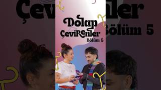 Dolap Çevirenler 5. Bölüm #shorts #zorlupsm