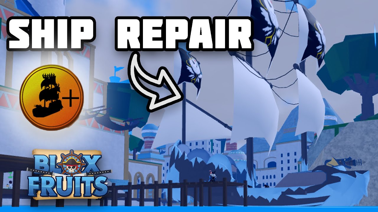 Ship Repair System Is FINALLY Getting Added Blox Fruits YouTube ship-repair-system-is-finally-getting-added-blox-fruits-youtube