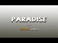 Coldplay ~ Paradise Official Video ( Lyrics )
