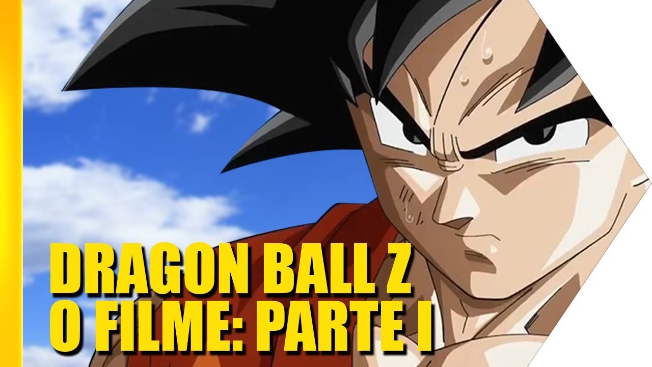 Dragon Ball Z - O Filme: Parte I