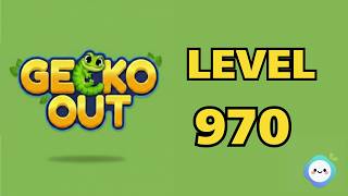 Gecko Out level 970｜章魚Game館 Octopus Game Room