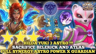 HILDA YUKI 3 ASTRO🔥 Gameplay Magic Chess 2024 ‼️Meta Over Power