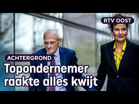 Zo verliep de ondergang van multimiljonair Gerard Sanderink | RTV Oost