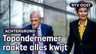 Zo verliep de ondergang van multimiljonair Gerard Sanderink | RTV Oost