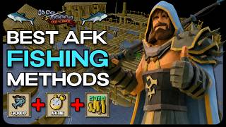 The BEST AFK Fishing Methods in OSRS