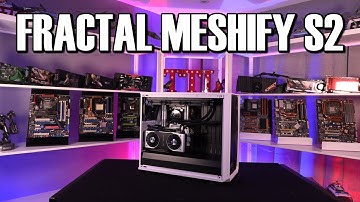 Fractal Meshify S2 Review