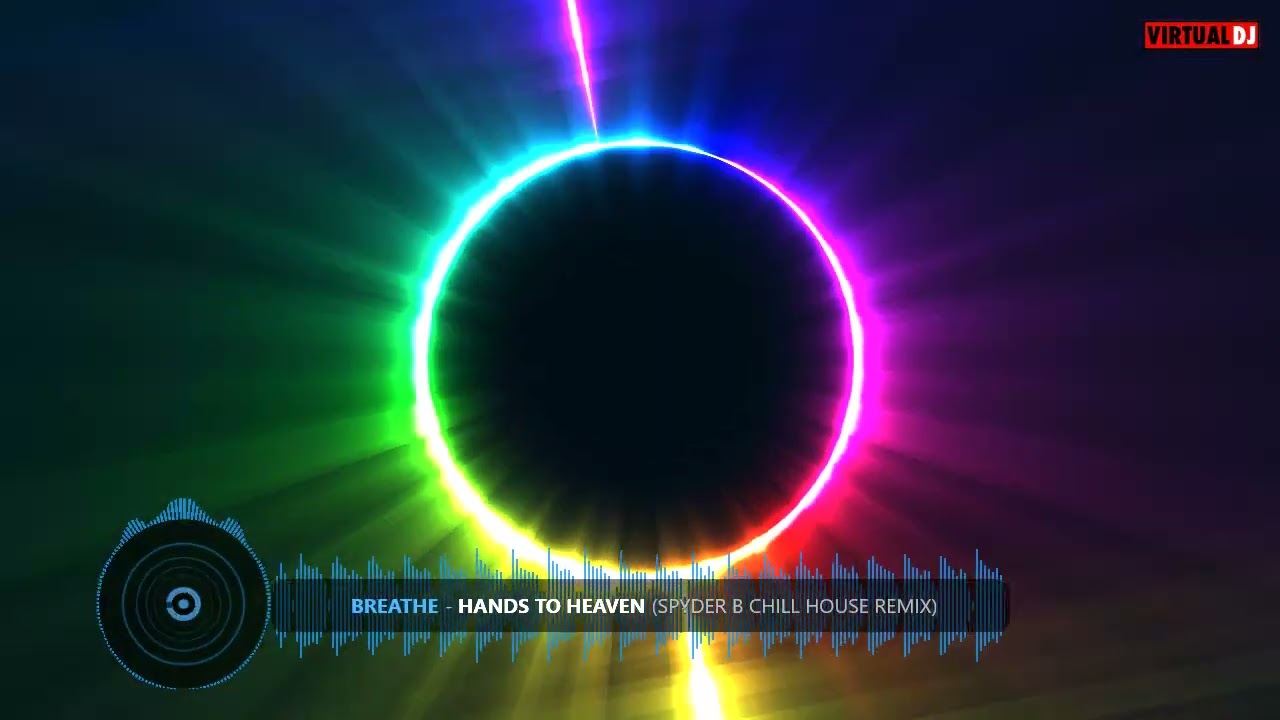 Breathe - Hands To Heaven (Spyder B Chill House Remix)