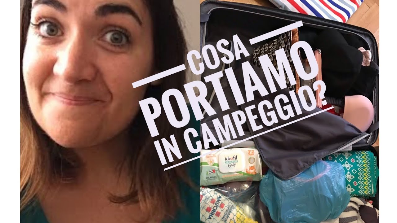 🧳Facciamo le VALIGIE INSIEME 🏕 cosa serve per il CAMPEGGIO con i BAMBINI?