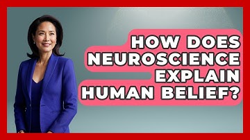 How Does Neuroscience Explain Human Belief? - Learn About Atheism