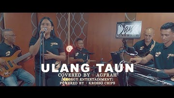 ULANG TAUN / AGFRAH [GEORGY ENTERTAINMENT]