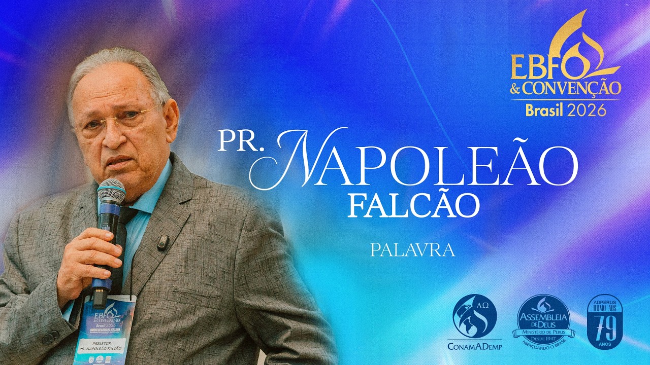 EBFO & Convenção Brasil 2026 | Pr. Napoleão Falcão - ADPerus