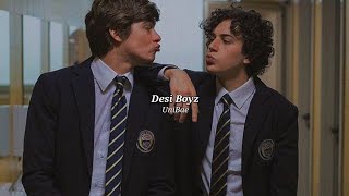 Desi Boyz (Slowed+reverb)
