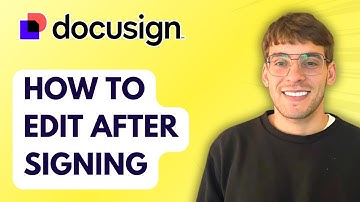 How to Edit Docusign after Signing [2025 Guide]