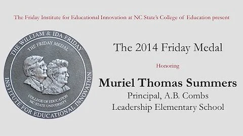 The 2014 Friday Medal honoring Muriel Thomas Summers