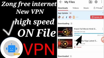 zong free internet new vpn 2021 2022 Live  pro video