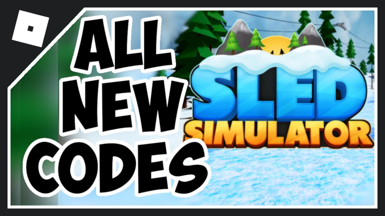 NEW SLED SIMULATOR CODES FOR JUNE 2021 Roblox Sled Simulator Codes NEW UPDATE 3 Roblox YouTube