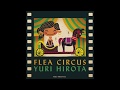 ノミのサーカス (Flea Circus)~月夜の散歩 其の八~ライブ音源