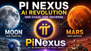 PiNexus AI Revolution! From Earth to Moon & Mars