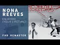 Nona Reeves - Enjoyee! (Your Lifetime) 【Music Video】 [Remastered in FHD]